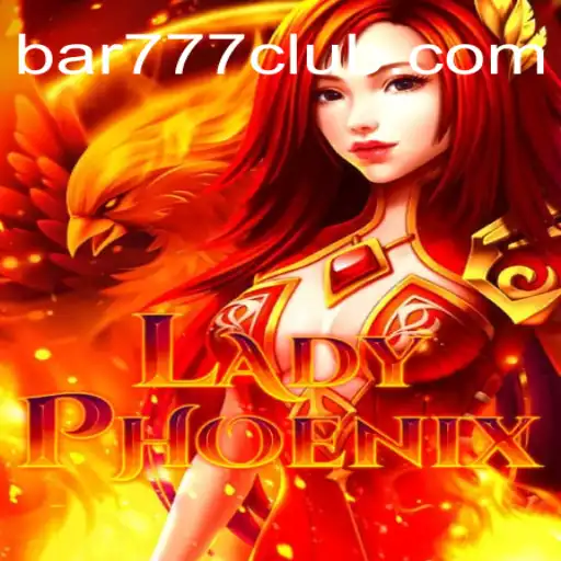 Explorando o Mundo de LadyPhoenix: Aventura e Estratégia no bar777.com
